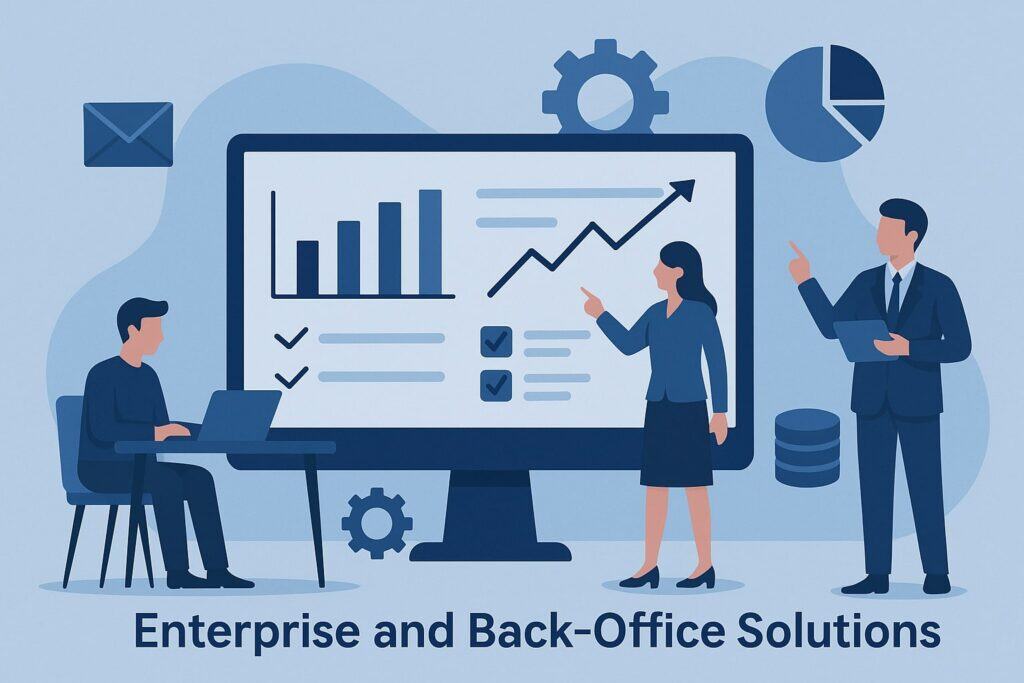 Enterprise and Back-Office Solutions
